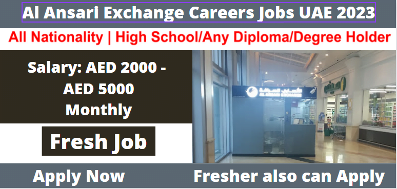 Al Ansari Exchange Careers Jobs UAE 2023