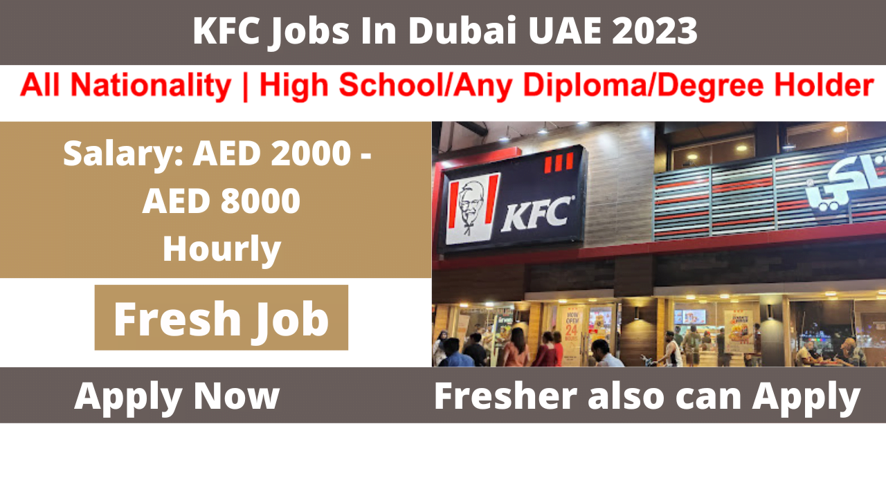 KFC Jobs In Dubai UAE 2023