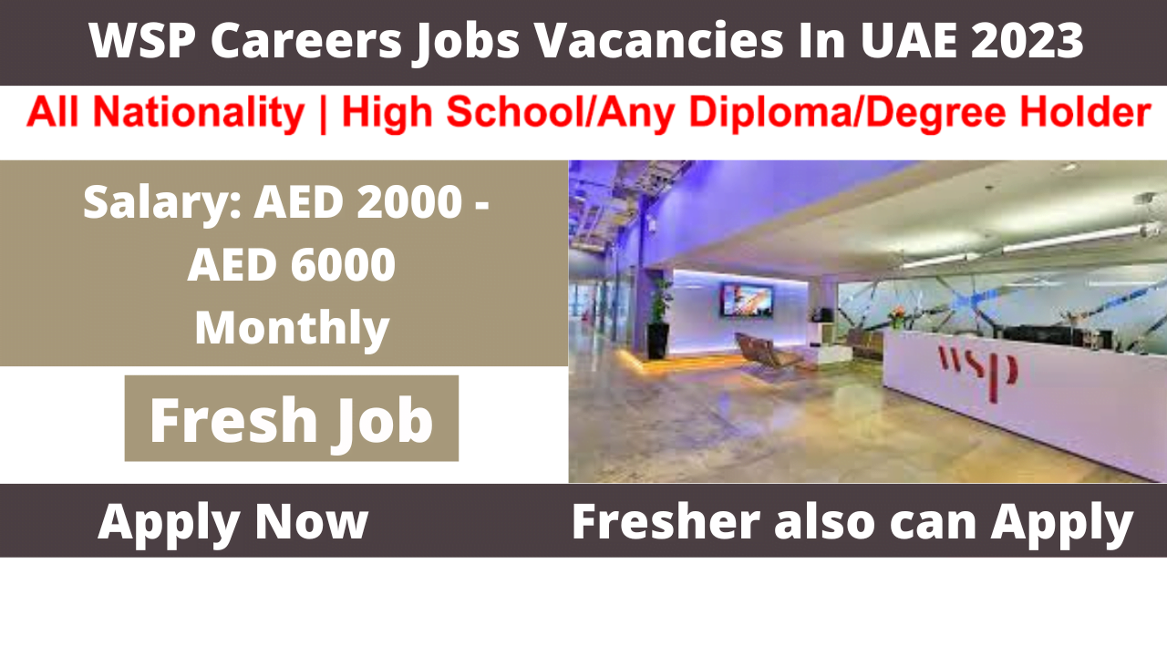 WSP Careers Jobs Vacancies In UAE 2023