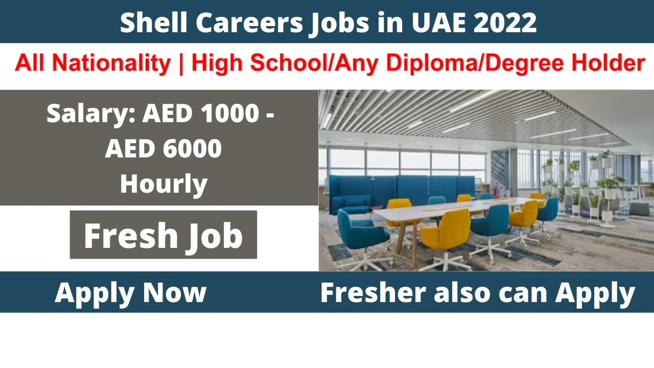 Shell Careers Jobs in UAE 2022