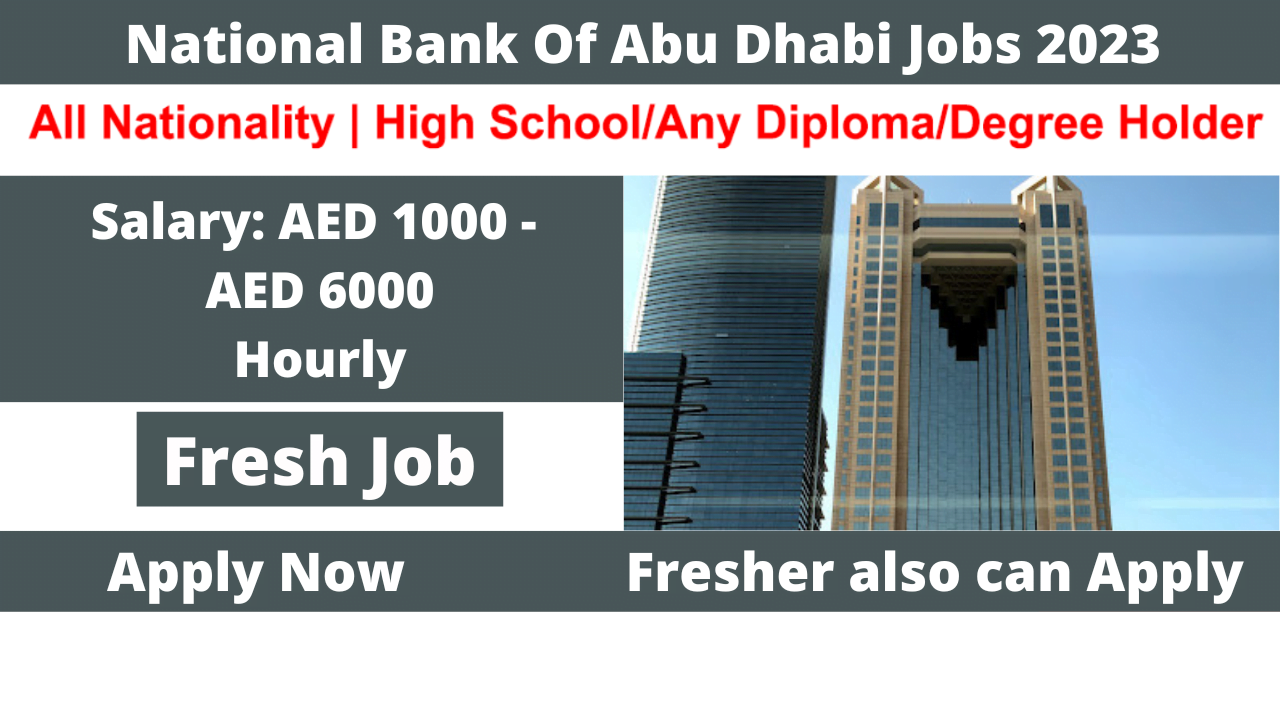 National Bank Of Abu Dhabi Jobs 2023