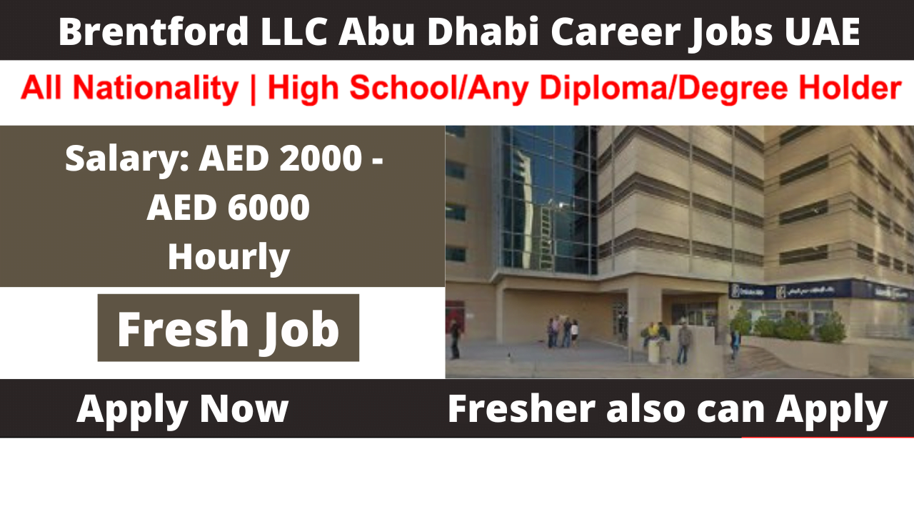 Brentford LLC Abu Dhabi Career Jobs UAE