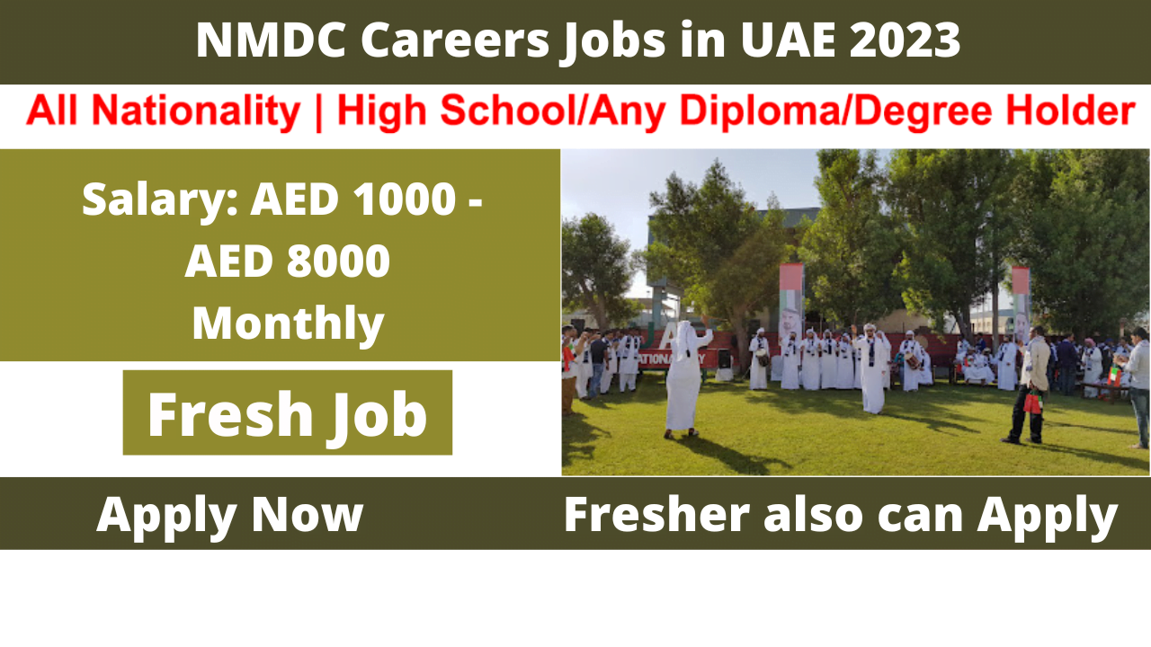 NMDC Careers Jobs in UAE 2023
