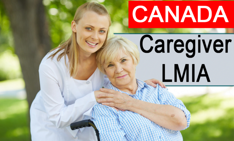 LMIA Caregiver Jobs in Canada