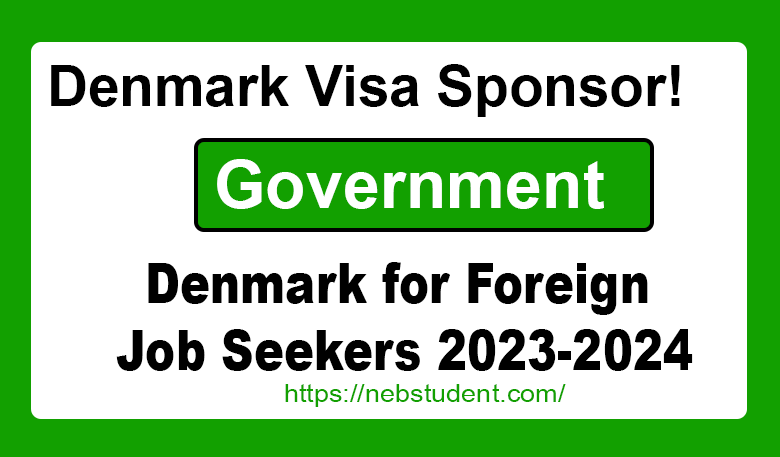 Government Jobs in Denmark for Foreign Job Seekers 2023-2024