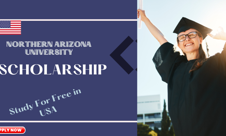 Northern Arizona University (NAU) Scholarships-2024