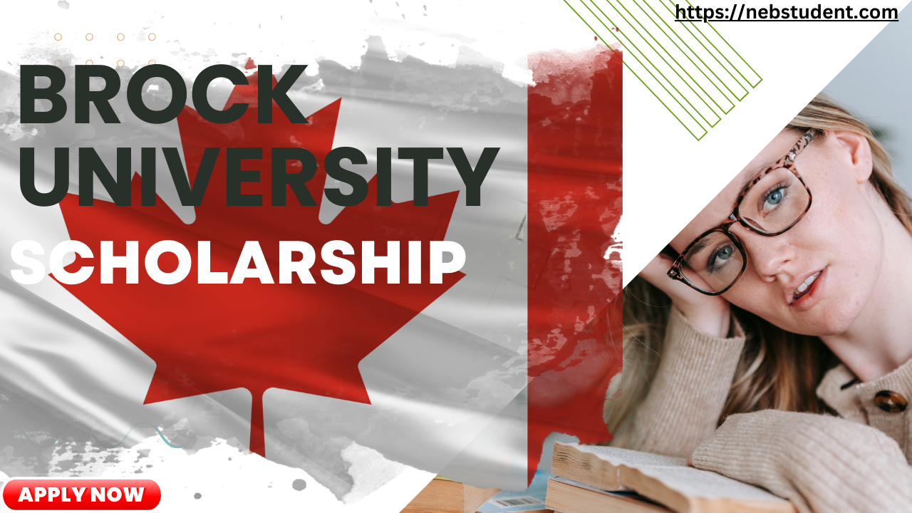 Brock University Canada Scholarship -2024 - Neb Student