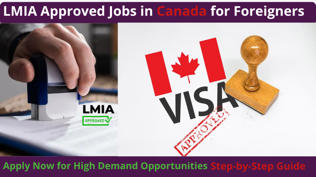 LMIA Approved Jobs in Canada for Foreigners 2026