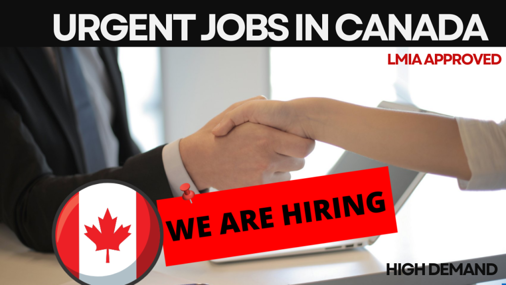 Urgent jobs in Canada for immigrants with LMIA 2026